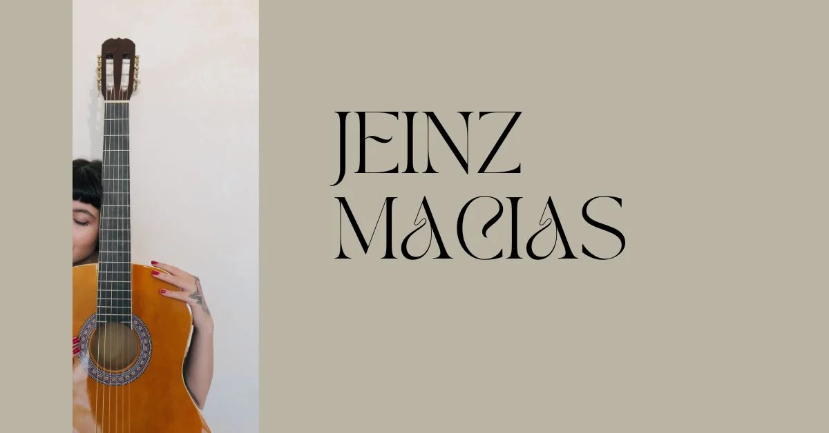 Jeinz Macias: A Musical Journey of Humility Innovation Jeinz Macias: A Musical Journey of Humility Innovation