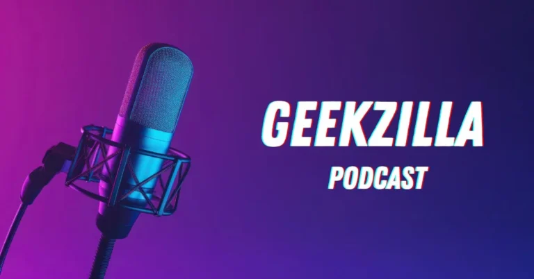 Geekzilla Podcast