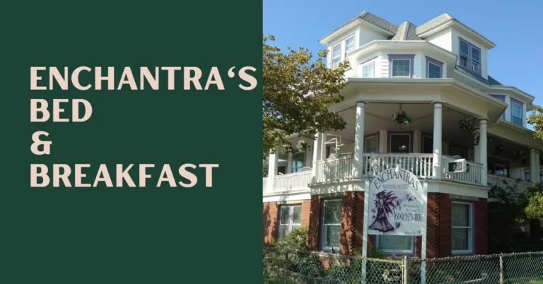 Enchantra's Bed & Breakfast