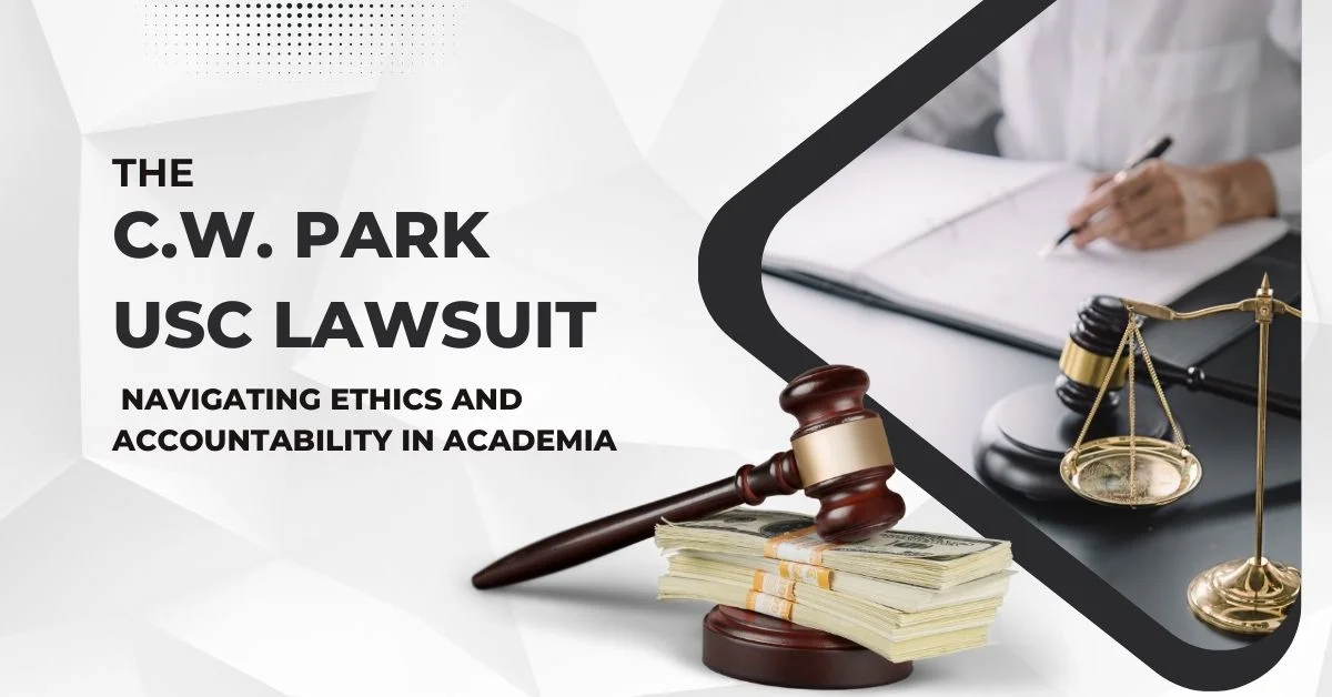 C.W. Park USC Lawsuit