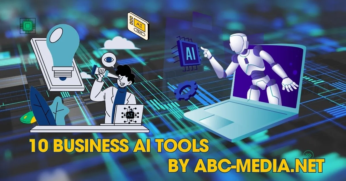 10 Business AI Tools by abc-media.net