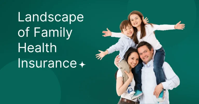 Adapting to the Changing Landscape of Family Health Insurance: What You Need to Know