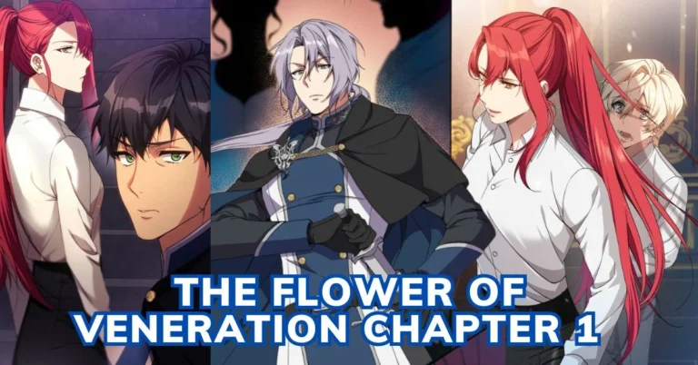 The Flower of Veneration Chapter 1