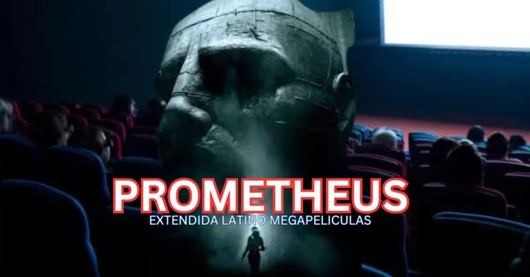 Prometheus Extendida Latino Megapeliculas