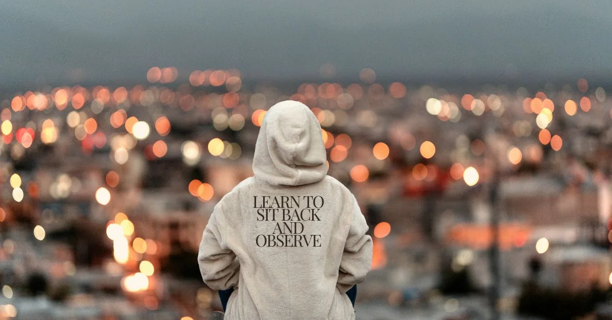 learn to sit back and observe. not everything need - tymoff