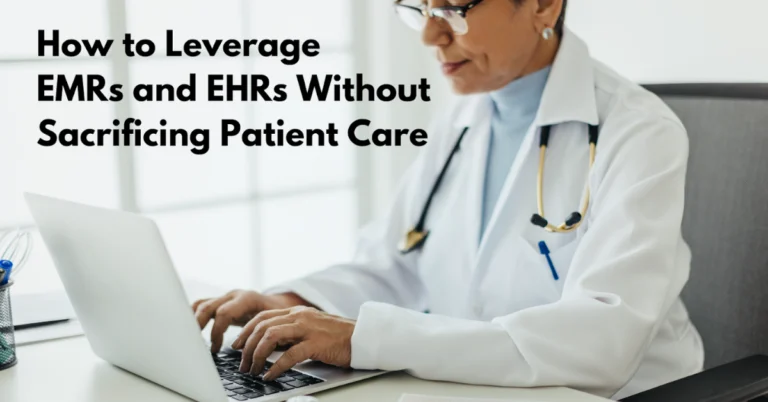 EMRs and EHRs