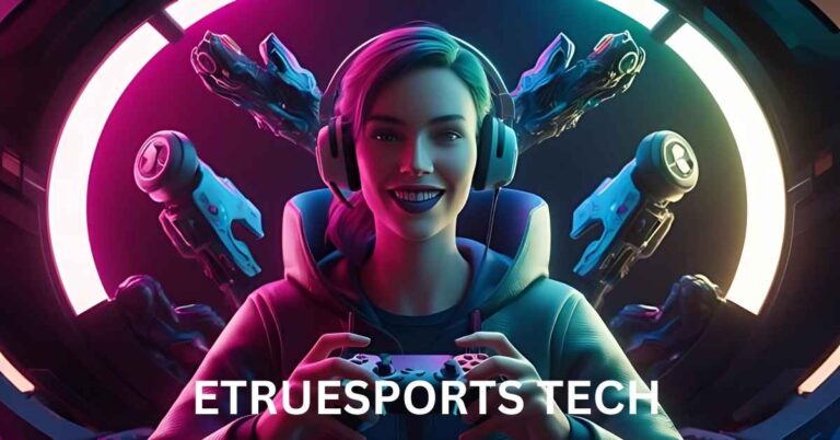 Etruesports Tech