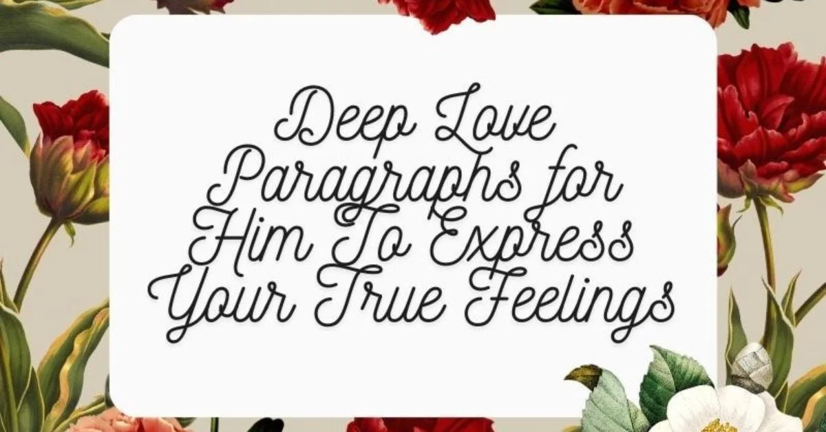 romantic paragraphs for him