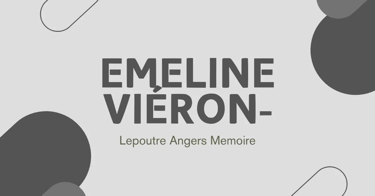 Emeline Viéron-Lepoutre Angers Memoire