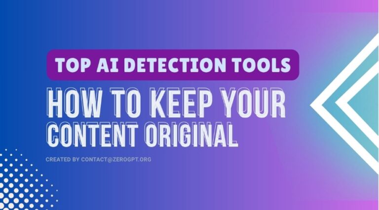 Best AI Detector Tools to Keep Your Content Original